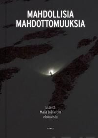 Rantanen, Tytti Mahdollisia mahdottomuuksia – Possible Impossibilities (9527441358)