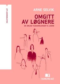Omgitt Av Løgnere Av Arne Selvik