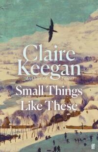 Small Things Like These Av Claire Keegan