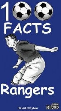 Rangers - 100 Facts Av David Clayton