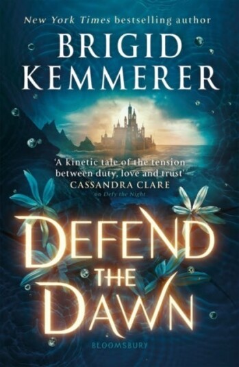 Defend The Dawn Av Brigid Kemmerer