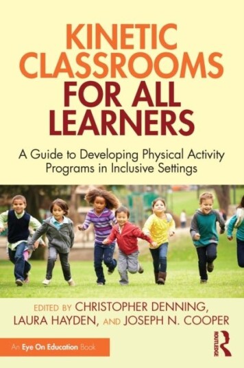 Kinetic Classrooms for All Learners Kinetic Classrooms for All Learners
