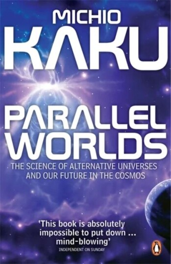 Parallel Worlds Av Michio Kaku Parallel Worlds Av Michio Kaku