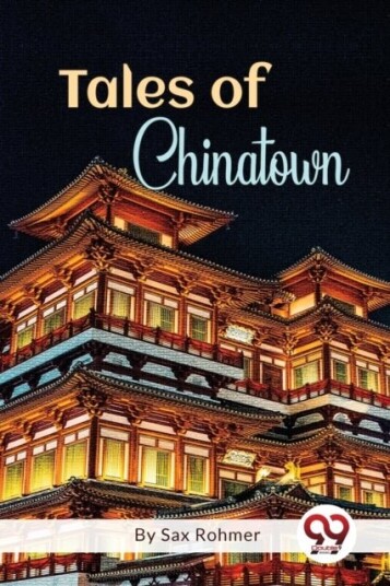 Tales of Chinatown Tales of Chinatown