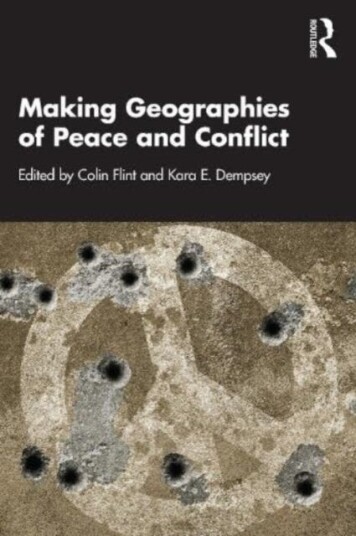 Making Geographies Of Peace And Conflict