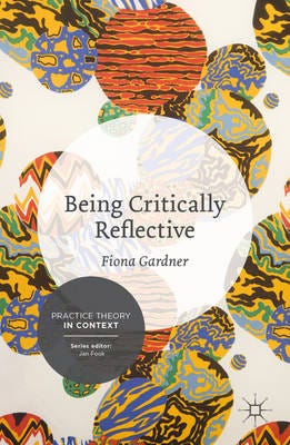 Being Critically Reflective Engaging in Holistic Practice