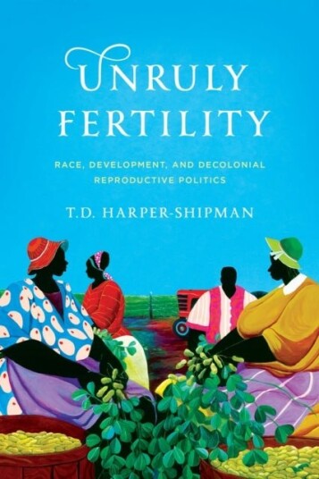 Unruly Fertility
