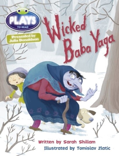 Bug Club Julia Donaldson Plays Brown/3C-3B Wicked Baba Yaga