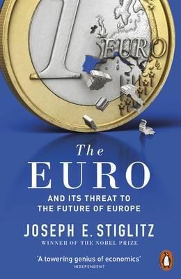 The Euro Av Joseph E. Stiglitz