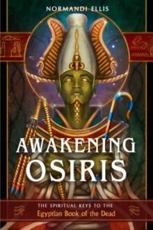 Awakening Osiris Av Normandi (Normandi Ellis) Ellis