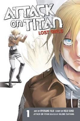 Attack On Titan: Lost Girls The Manga 1 Attack On Titan: Lost Girls The Manga 1