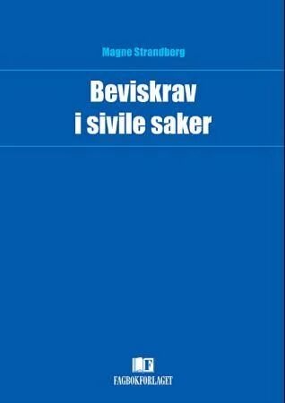 Beviskrav I Sivile Saker Av Magne Strandberg