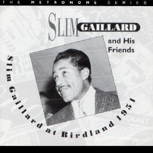 MediaTronixs SLIM GILLARD AT BIRDLAND 1951 CD Pre-Owned