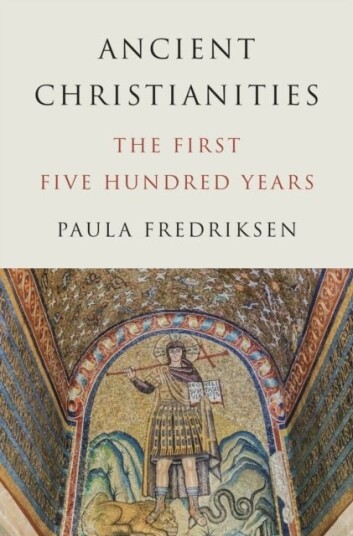 Ancient Christianities Ancient Christianities