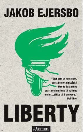 Liberty Av Jakob Ejersbo