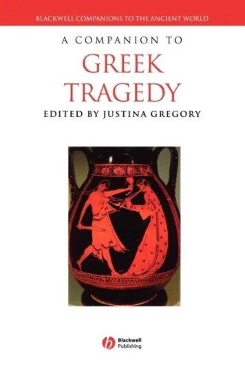 A Companion To Greek Tragedy Av Justina (Smith College) Gregory