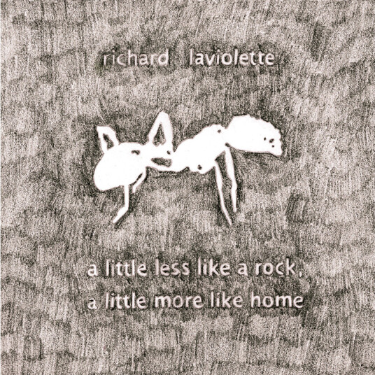 Richard Laviolette A Little Less Like A Rock A Little More Like Home Vinyl