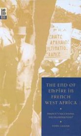 The End of Empire in French West Africa (Pocket) Pent brukt bok uten markeringer
