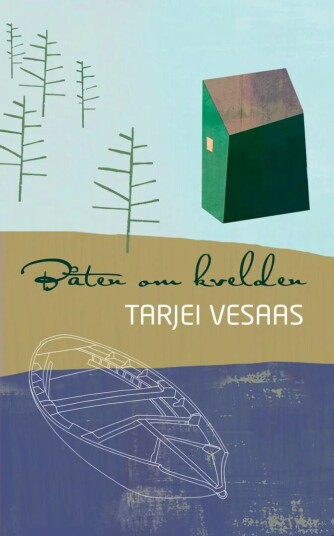 Båten Om Kvelden Av Tarjei Vesaas
