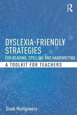 Dyslexia-Friendly Strategies For Reading, Spelling And Handwriting Av Diane (Middlesex University London Uk) Montgomery