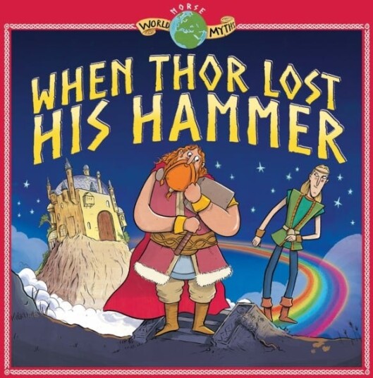 When Thor Lost his Hammer When Thor Lost his Hammer