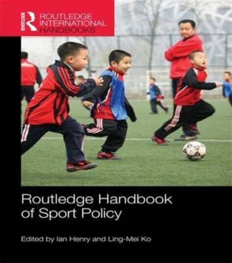 Routledge Handbook Of Sport Policy