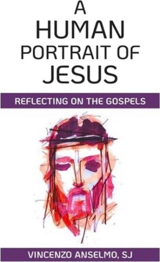 A Human Portrait of Jesus A Human Portrait of Jesus