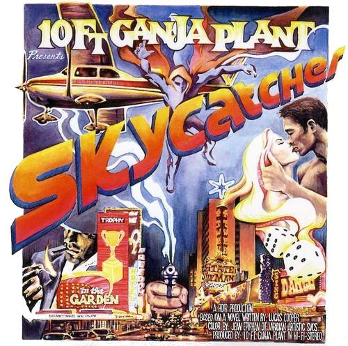 10 Ft. Ganja Plant Skycatcher CD