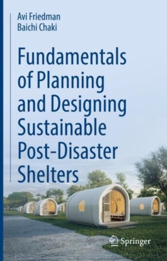 Fundamentals of Planning and Designing Sustainable Post Disaster Shelters