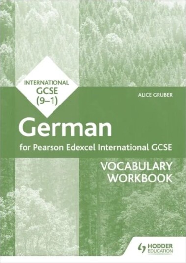 Pearson Edexcel International Gcse German Vocabulary Workbook Av Alice Gruber Pearson Edexcel International Gcse German Vocabulary Workbook Av Alice Gruber