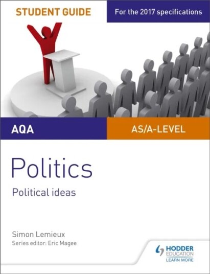 Aqa A-Level Politics Student Guide 3: Political Ideas Av Simon Lemieux