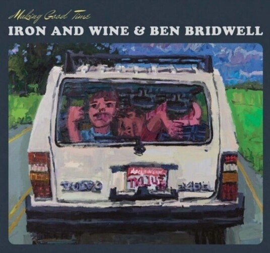 Iron And Wine & Ben Bridwell Making Good Time LP/Vinyl Iron And Wine & Ben Bridwell Making Good Time LP/Vinyl