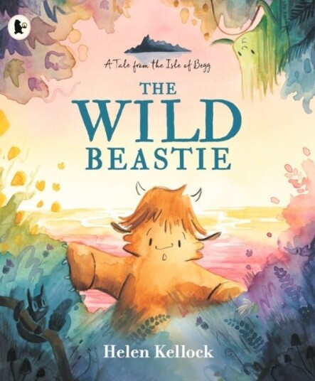The Wild Beastie: A Tale from the Isle of Begg The Wild Beastie: A Tale from the Isle of Begg