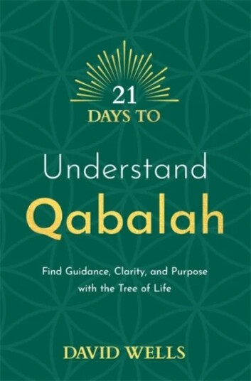 21 Days To Understand Qabalah Av David Wells