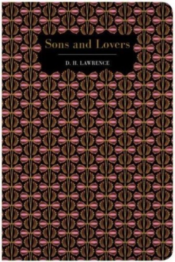 Sons And Lovers Av David Herbert Lawrence Sons And Lovers Av David Herbert Lawrence
