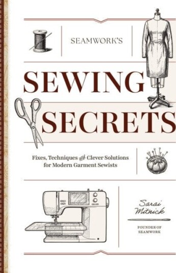 Seamwork's Sewing Secrets