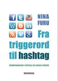 Fra triggerord til hashtag, Pent brukt bok uten markeringer Fra triggerord til hashtag, Pent brukt bok uten markeringer