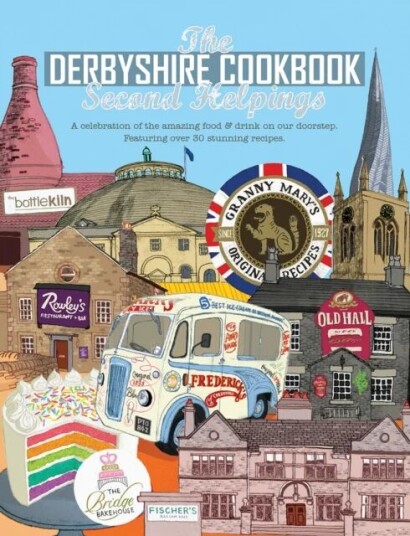 The Derbyshire Cook Book: Second Helpings Av Katie Fisher