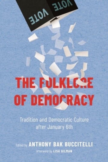 The Folklore of Democracy The Folklore of Democracy