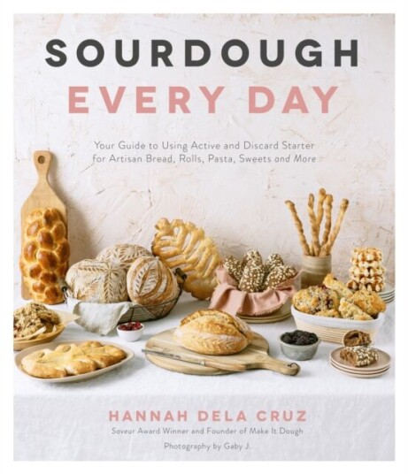 Sourdough Every Day Av Hannah Dela Cruz