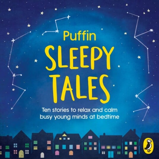 Puffin Sleepy Tales Ten stories to relax and calm busy young minds at bedtime
