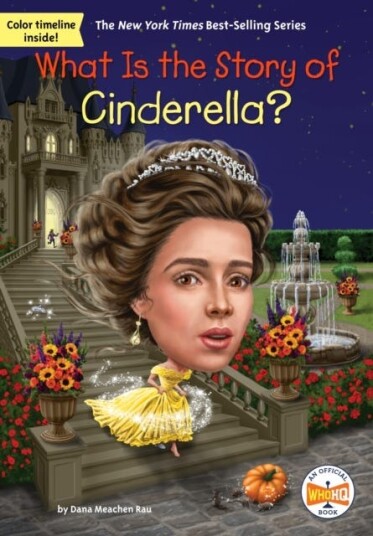 What Is the Story of Cinderella? What Is the Story of Cinderella?