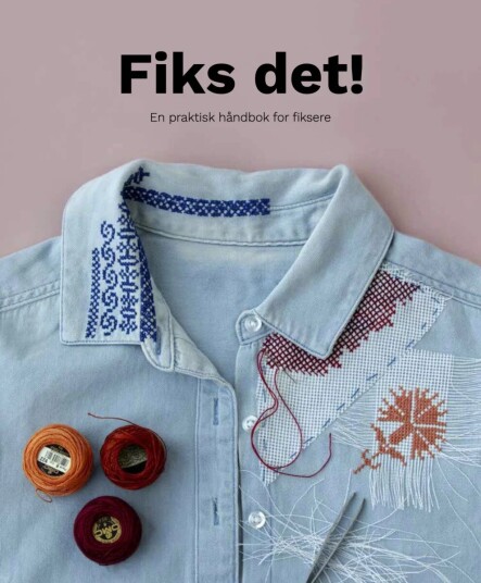 Fiks Det! Av Louisa Bond, Kathrine Gregersen, Tone Sjåstad