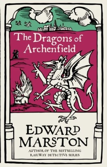 The Dragons Of Archenfield Av Edward (Author) Marston