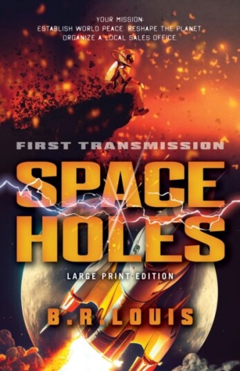 Space Holes Large Print Edition Space Holes Large Print Edition