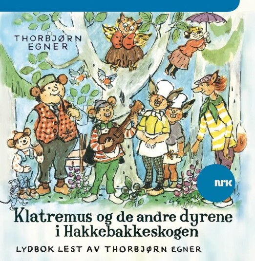 Klatremus Og De Andre Dyrene I Hakkebakkeskogen Av Thorbjørn Egner