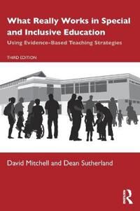 What Really Works In Special And Inclusive Education Av David (Canterbury Christchurch Universit Mitchell