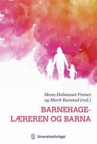 Barnehagelæreren Og Barna