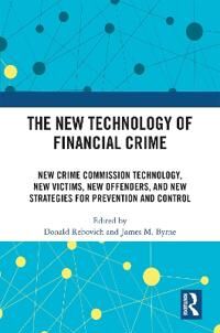 The New Technology Of Financial Crime
