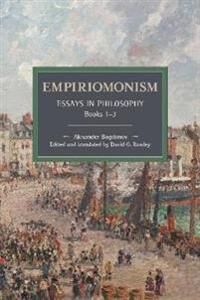 Empiriomonism Av Alexander Aleksandrovich Bogdanov